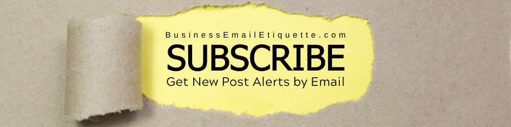Get New Business Email Etiquette and Proper Technology Use Post Alerts